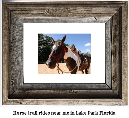 horse trail rides near me in Lake Park, Florida